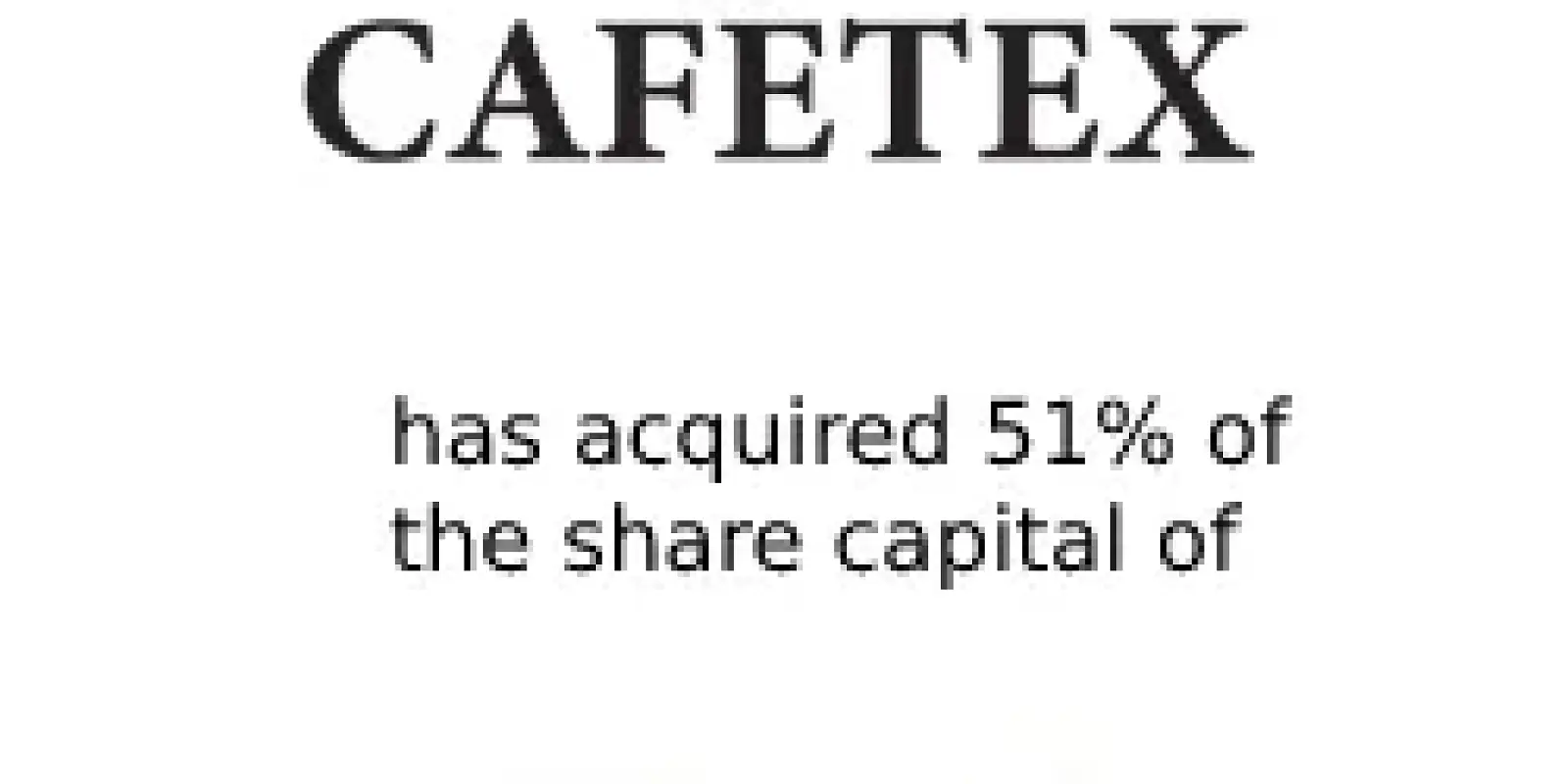 Sigma Catalyst Partners originated the transaction and advised CAFETEX SA (Greece) in the acquisition of a majority stake in BEANIES THE FLAVOUR CO. LTD (UK)