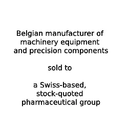 Belgian manufacturer of machinery equipment and precision components