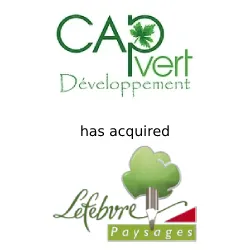 MBA CAPITAL assisted LEFEBVRE PAYSAGES in the sale to the CAP VERT group