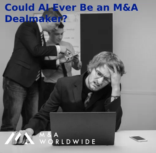 Could AI Ever Be an M&A Dealmaker? It’s Already Replacing Their Analysts